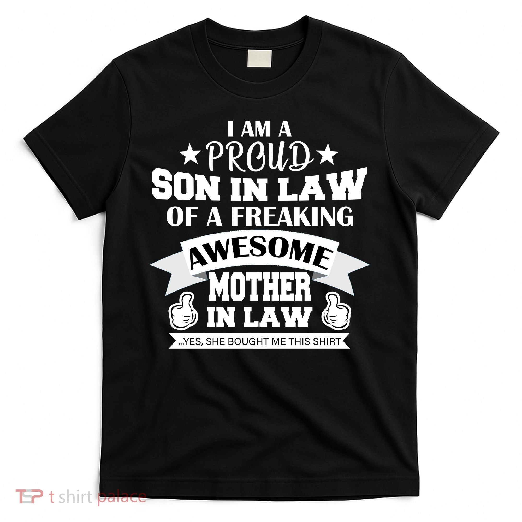 Proud Son In Law Of An Awesome Mother in Law T-Shirt