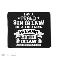 Proud Son In Law Of An Awesome Mother in Law Mousepad thumb 0