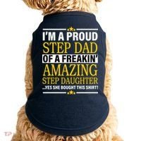 Proud Step Dad Of An Amazing Step Daughter Doggie Tank thumb 0