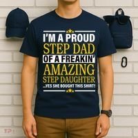 Proud Step Dad Of An Amazing Step Daughter T-Shirt thumb 6