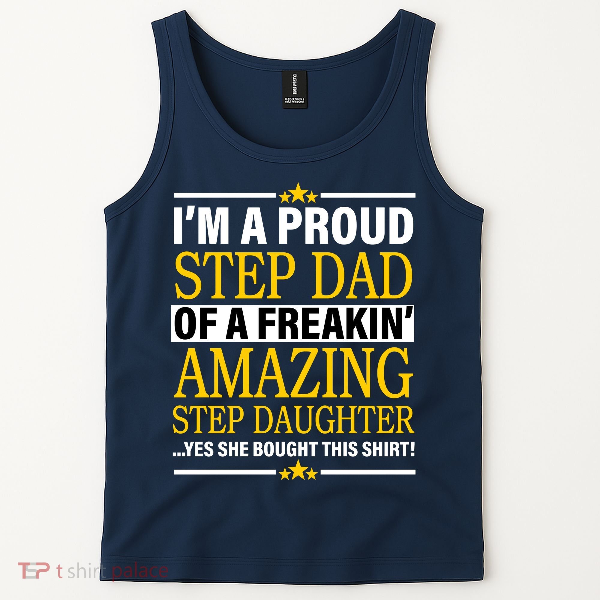 Proud Step Dad Of An Amazing Step Daughter Tank Top