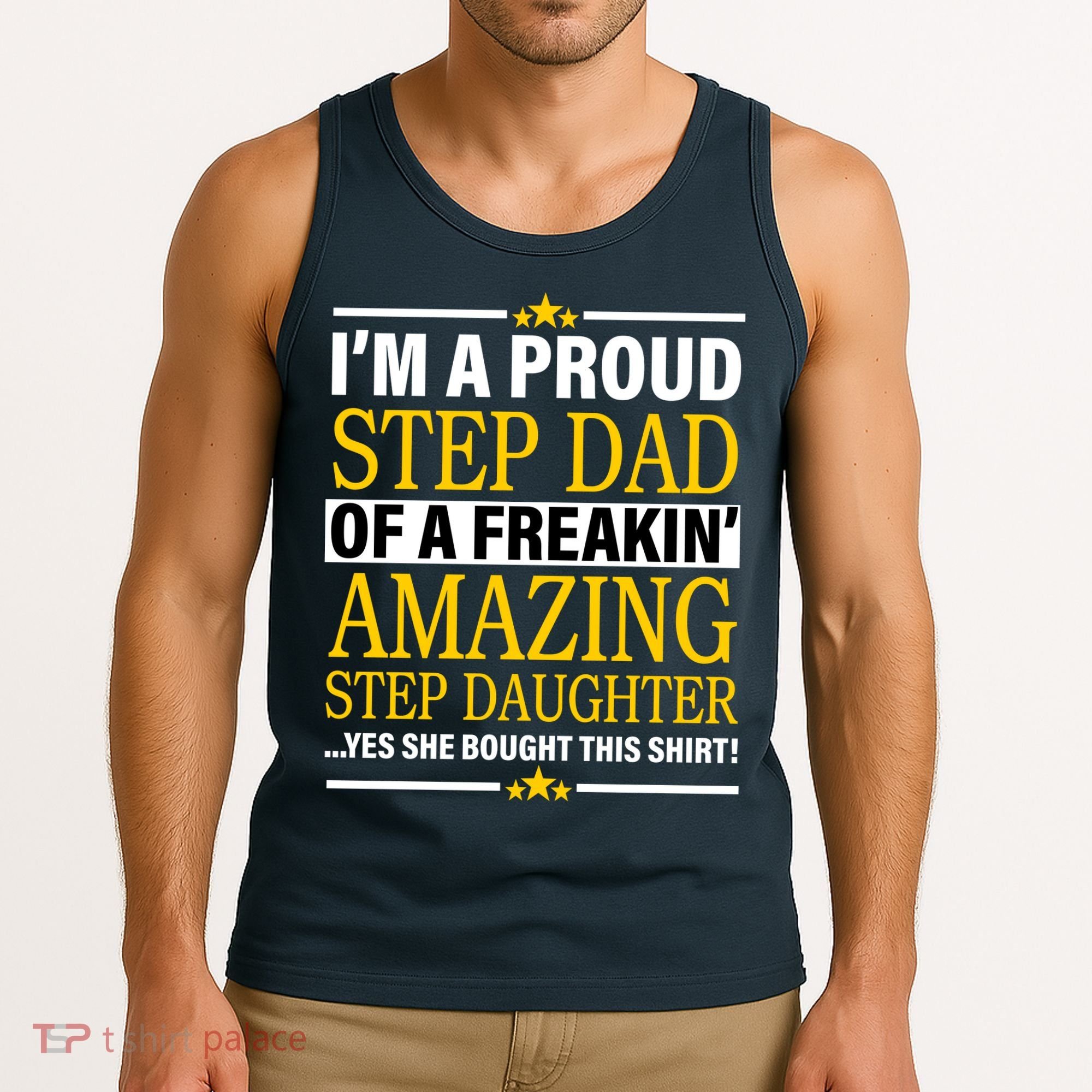 Proud Step Dad Of An Amazing Step Daughter Tank Top