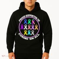 Proud Supporter Of Curing Them All Hoodie thumb 2