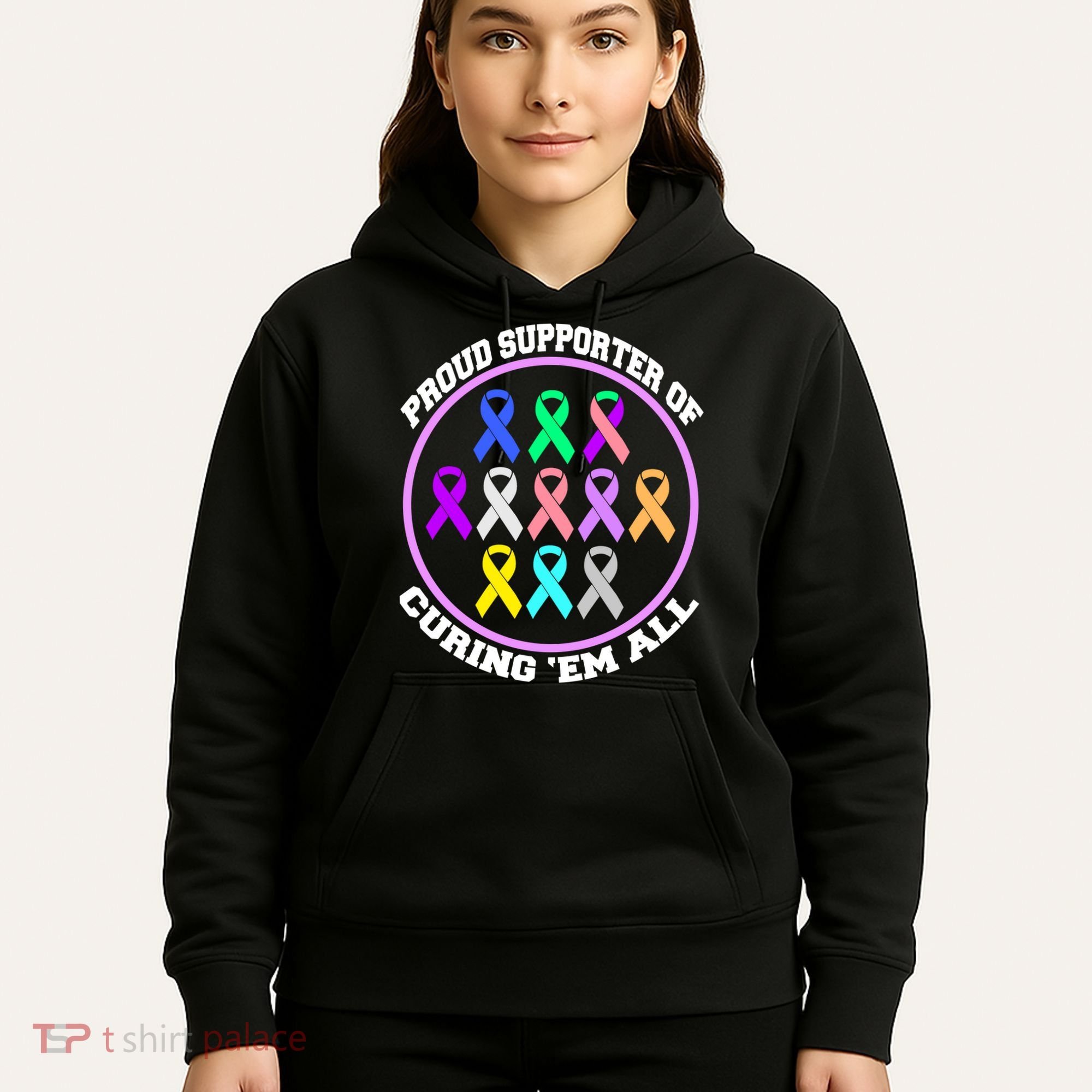 Proud Supporter Of Curing Them All Hoodie