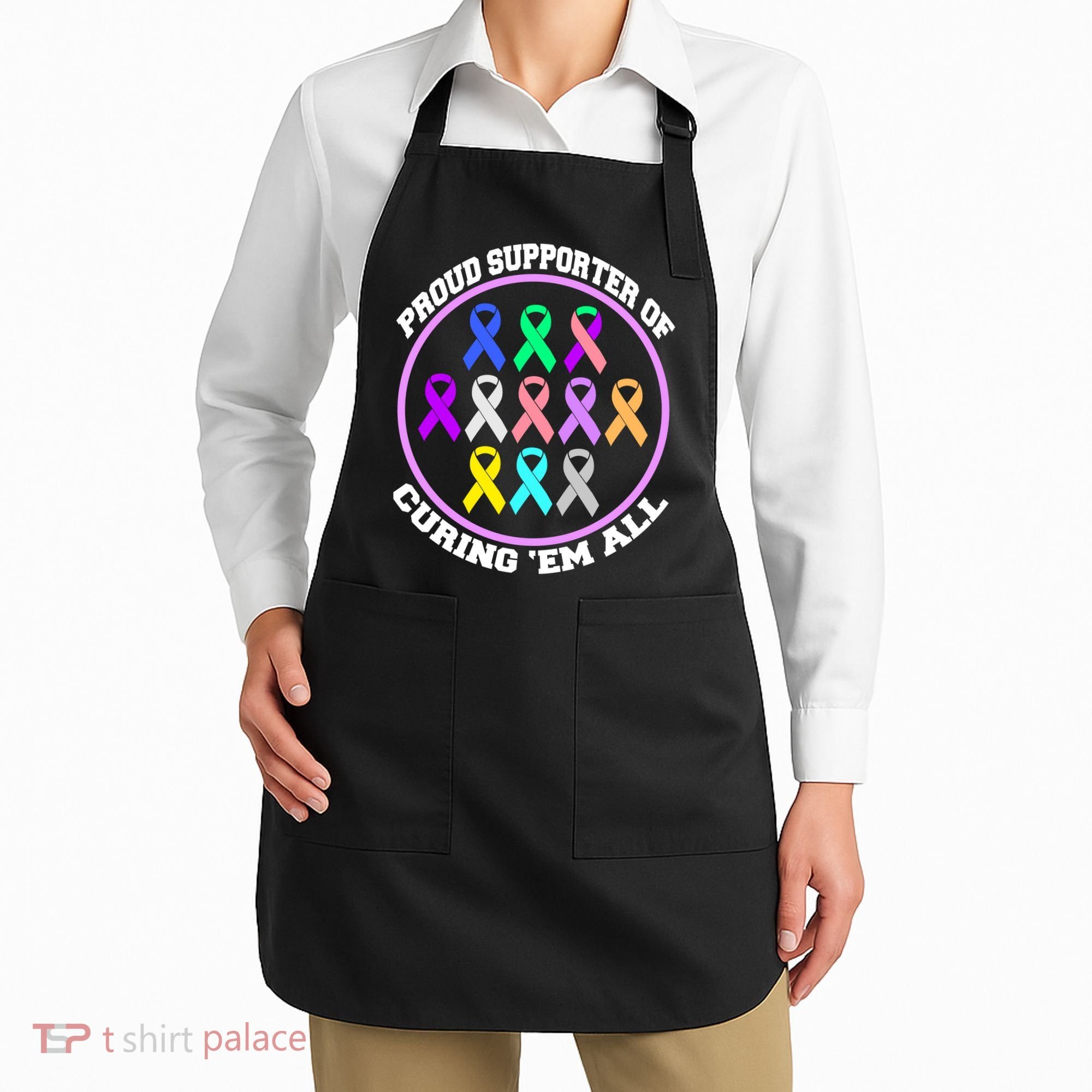 Proud Supporter Of Curing Them All Apron