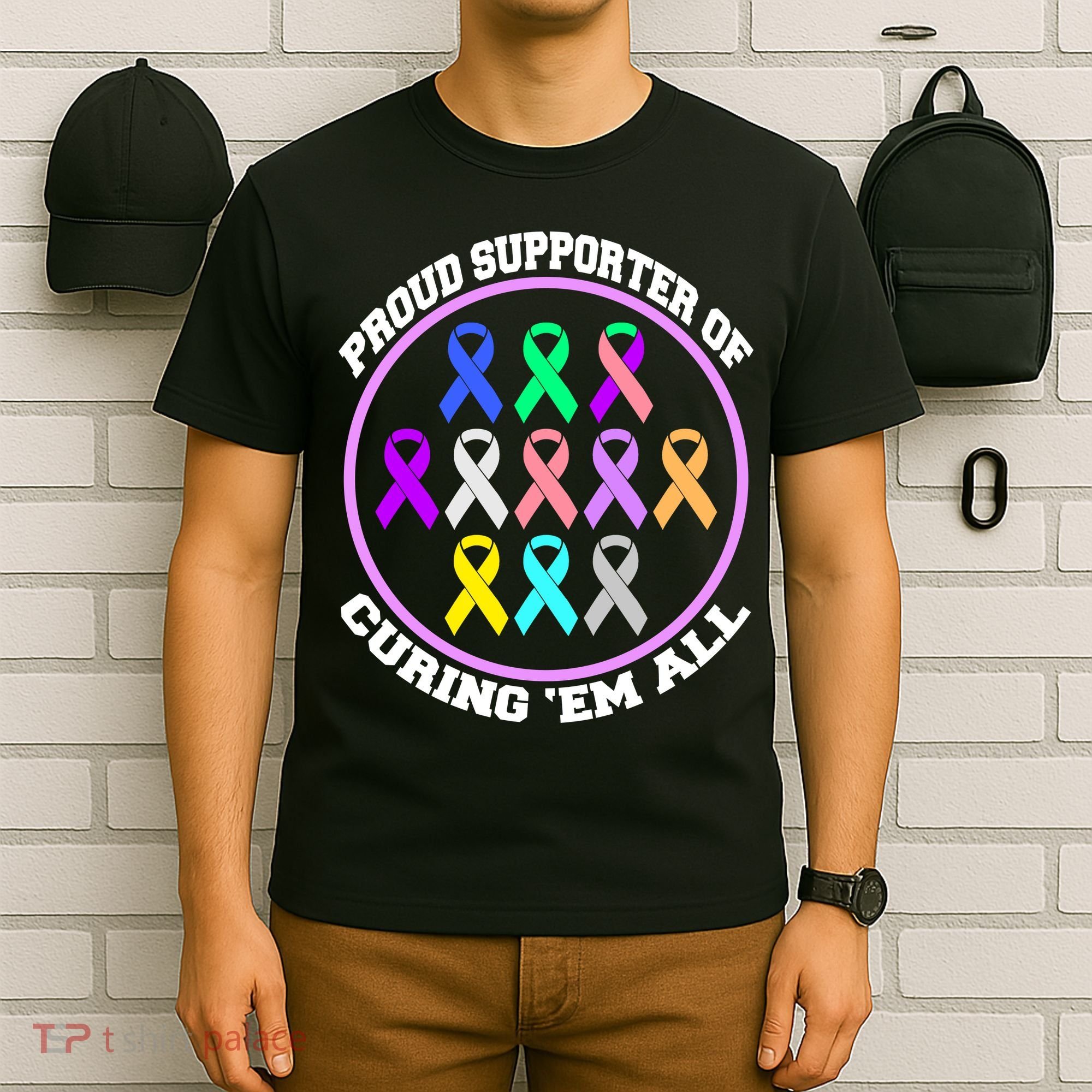 Proud Supporter Of Curing Them All T-Shirt
