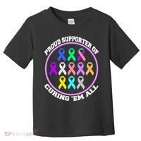 Proud Supporter Of Curing Them All Toddler T-Shirt thumb 0
