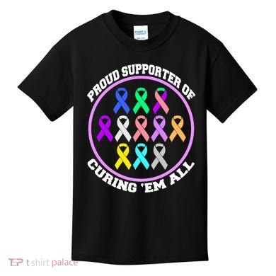 Proud Supporter Of Curing Them All Kids T-Shirt