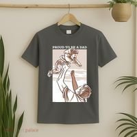 Proud To Be A Dad T-Shirt thumb 2