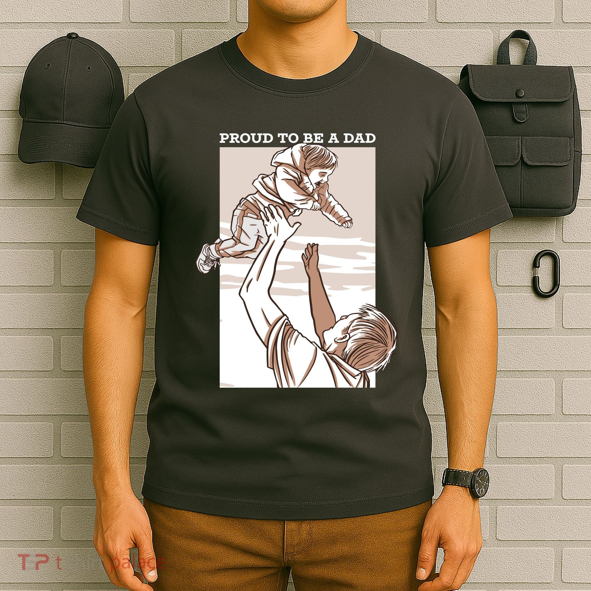 Proud To Be A Dad T-Shirt