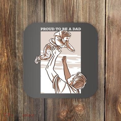 Proud To Be A Dad Coaster