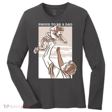 Proud To Be A Dad Women's Long Sleeve Shirt