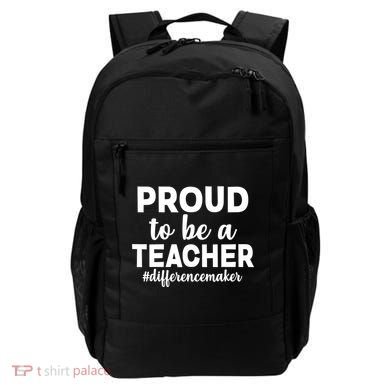 Proud To Be A Teacher #differencemaker Backpack