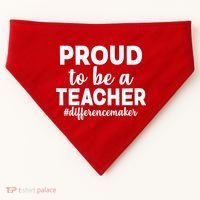 Proud To Be A Teacher #differencemaker USA-Made Doggie Bandana thumb 0