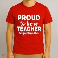 Proud To Be A Teacher #differencemaker T-Shirt thumb 3