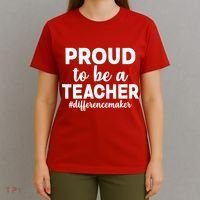 Proud To Be A Teacher #differencemaker T-Shirt thumb 4