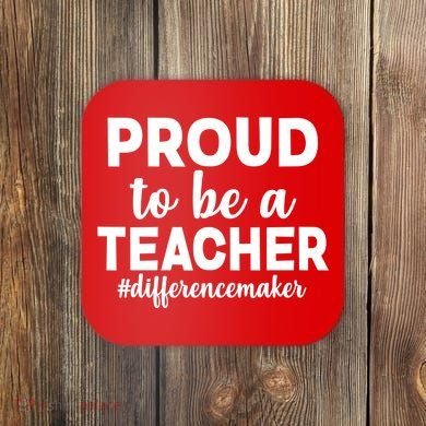 Proud To Be A Teacher #differencemaker Coaster