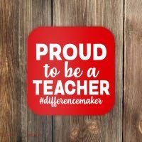 Proud To Be A Teacher #differencemaker Coaster thumb 0