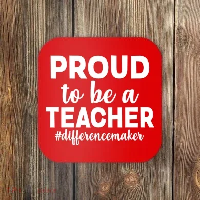 Proud To Be A Teacher #differencemaker Coaster