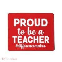 Proud To Be A Teacher #differencemaker Mousepad thumb 0
