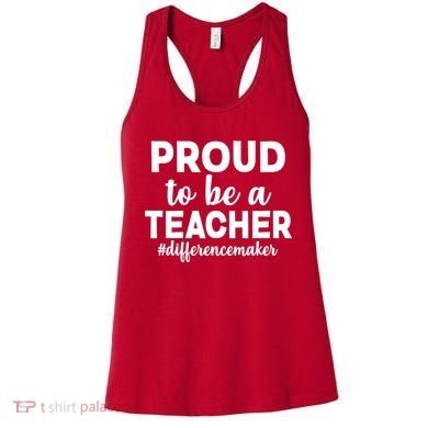 Proud To Be A Teacher #differencemaker Women's Tank Top