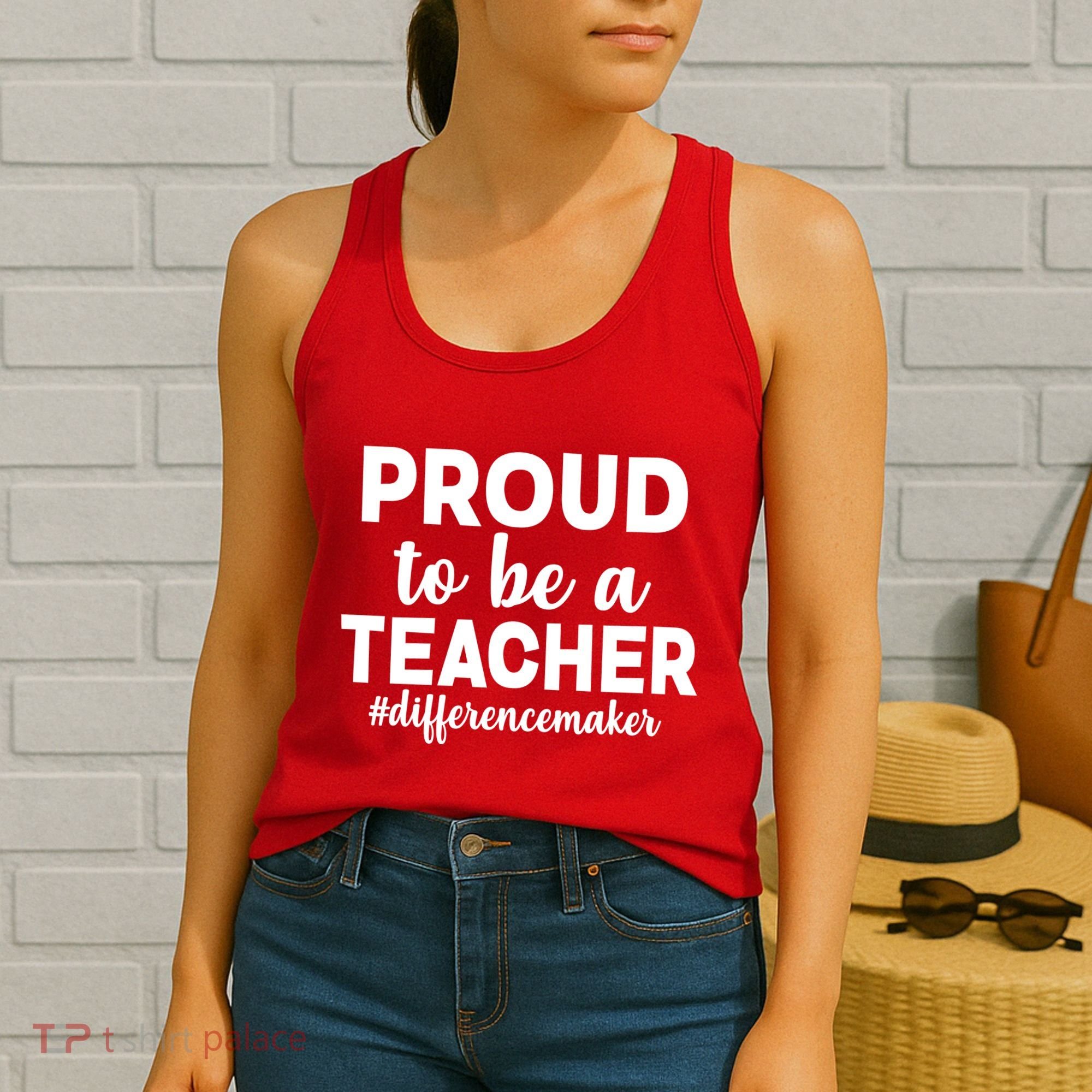 Proud To Be A Teacher #differencemaker Women's Tank Top