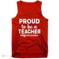 Proud To Be A Teacher #differencemaker Tank Top thumb 0