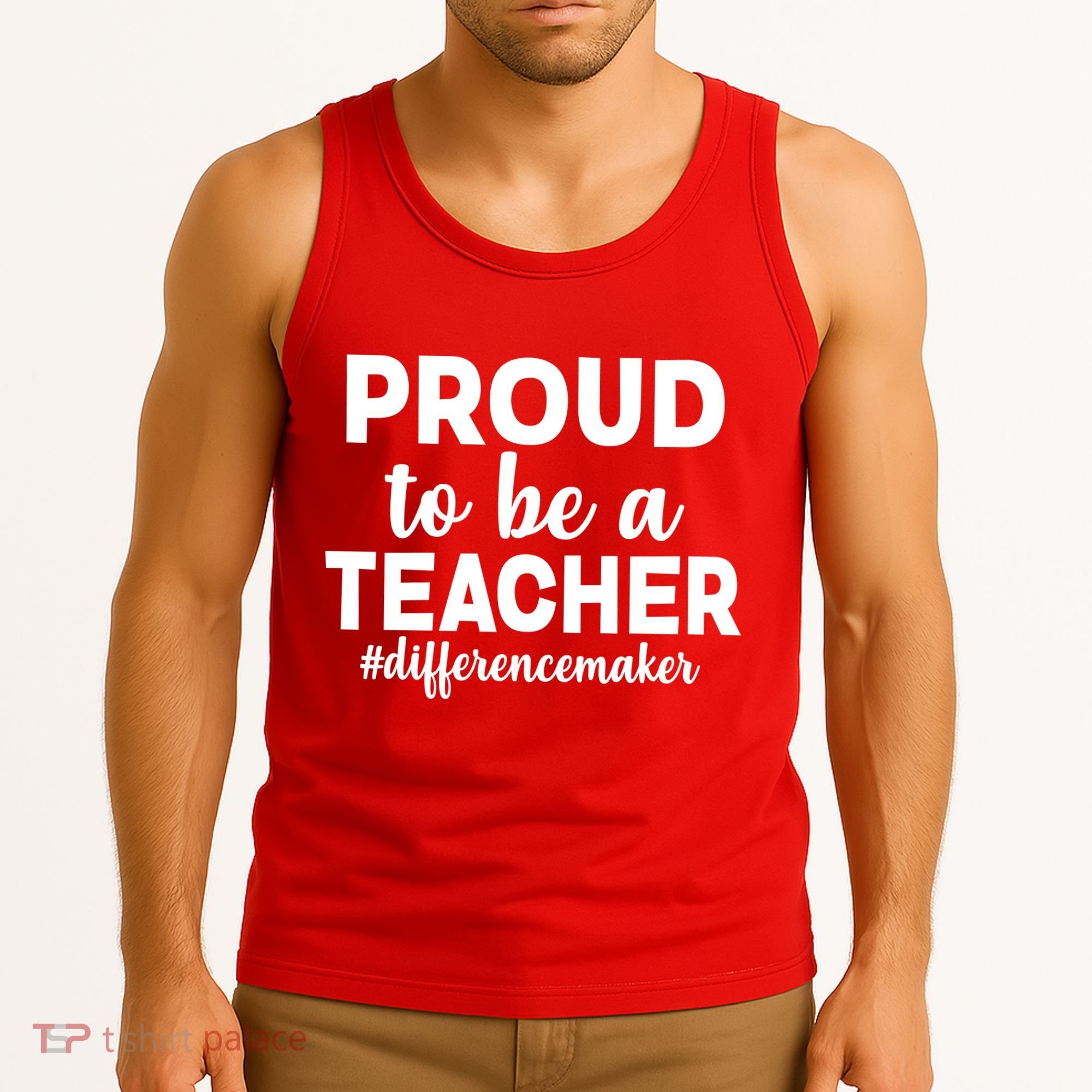 Proud To Be A Teacher #differencemaker Tank Top