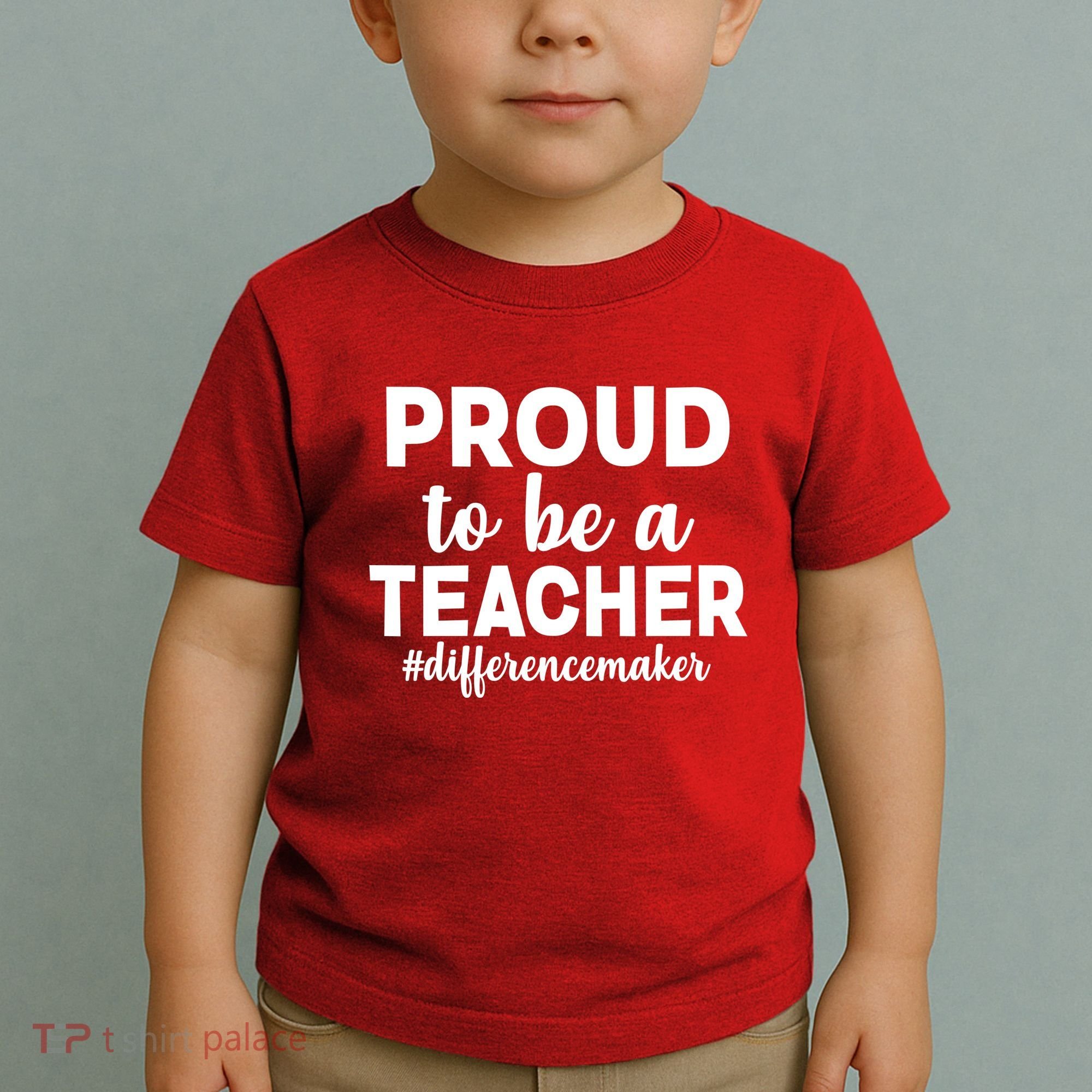 Proud To Be A Teacher #differencemaker Toddler T-Shirt
