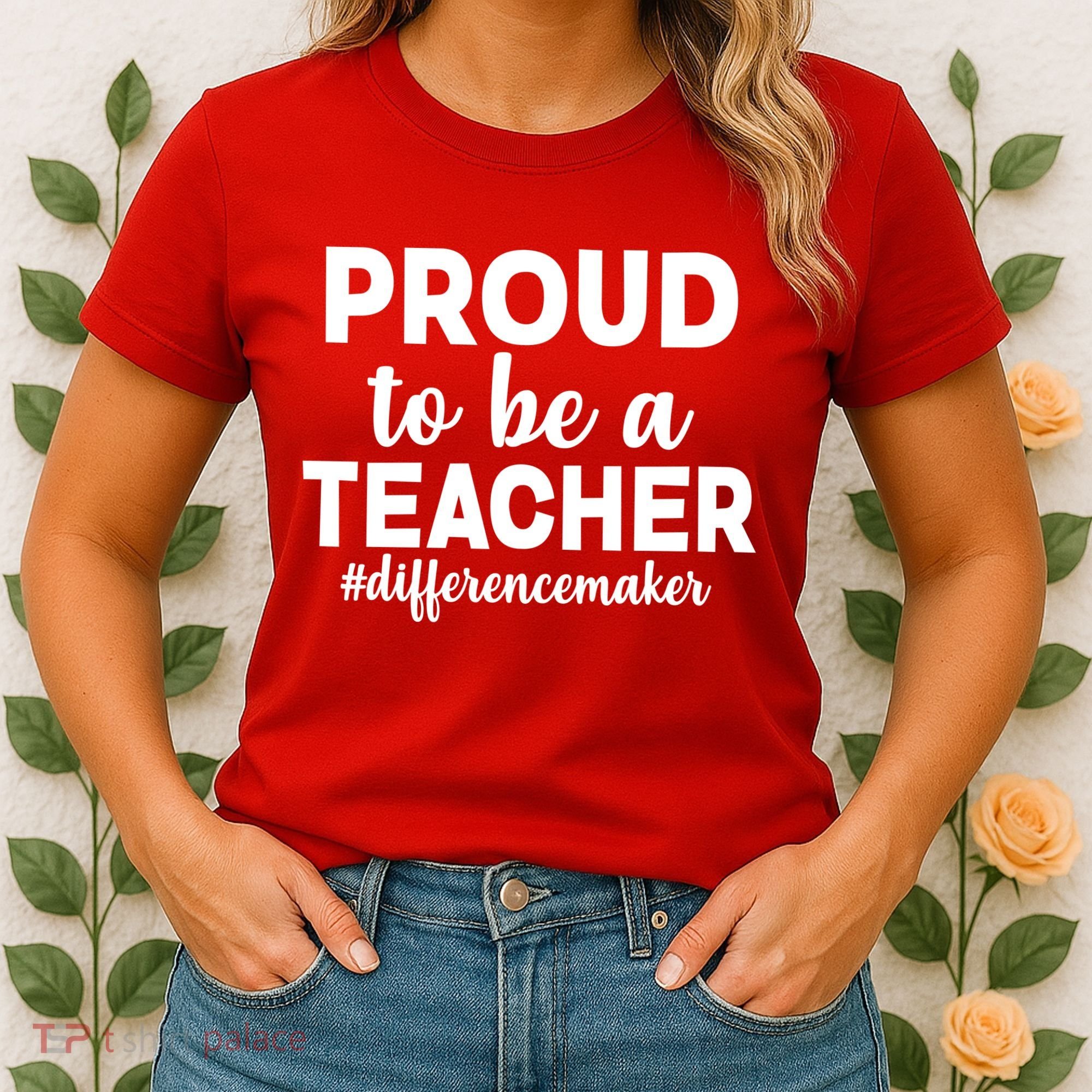 Proud To Be A Teacher #differencemaker Women's T-Shirt