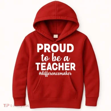 Proud To Be A Teacher #differencemaker Kids Hoodie
