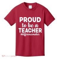 Proud To Be A Teacher #differencemaker Kids T-Shirt thumb 0