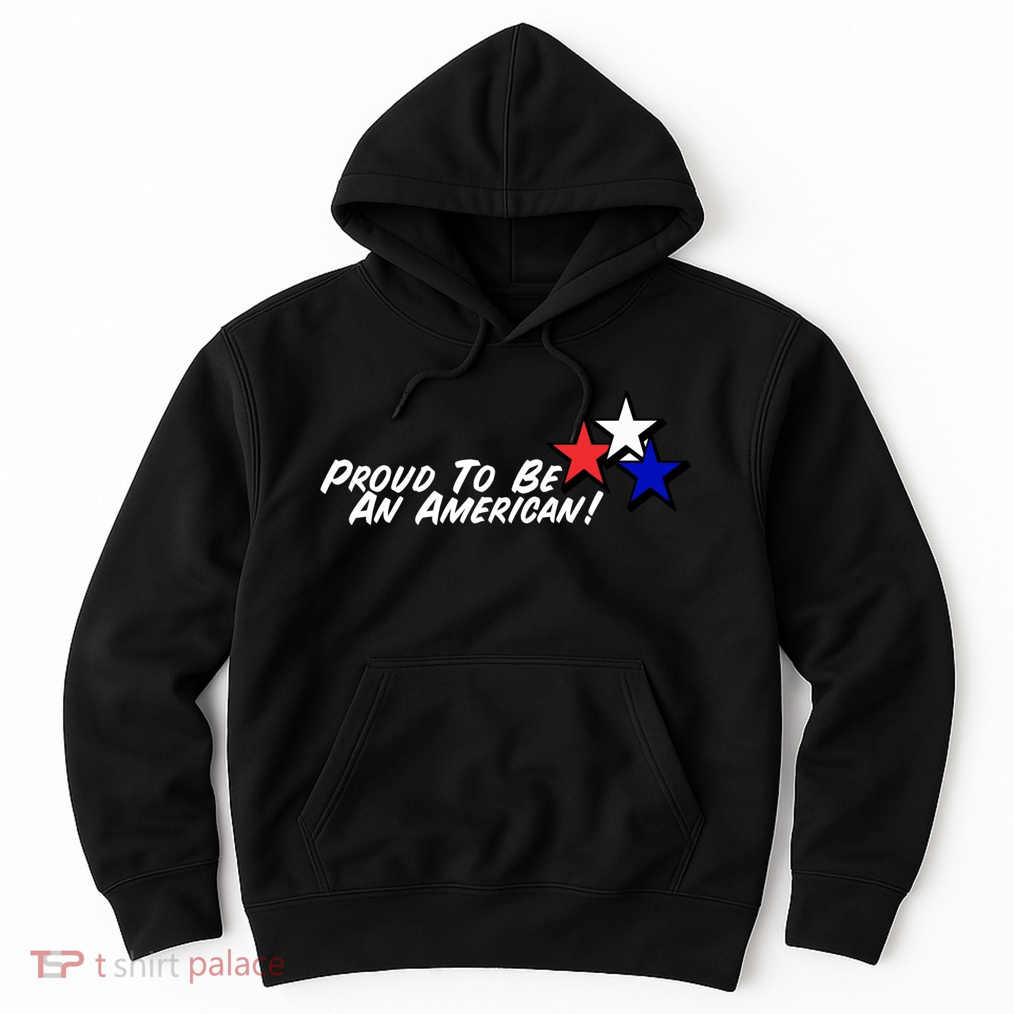 Proud To Be An American! Hoodie