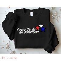 Proud To Be An American! Sweatshirt thumb 2
