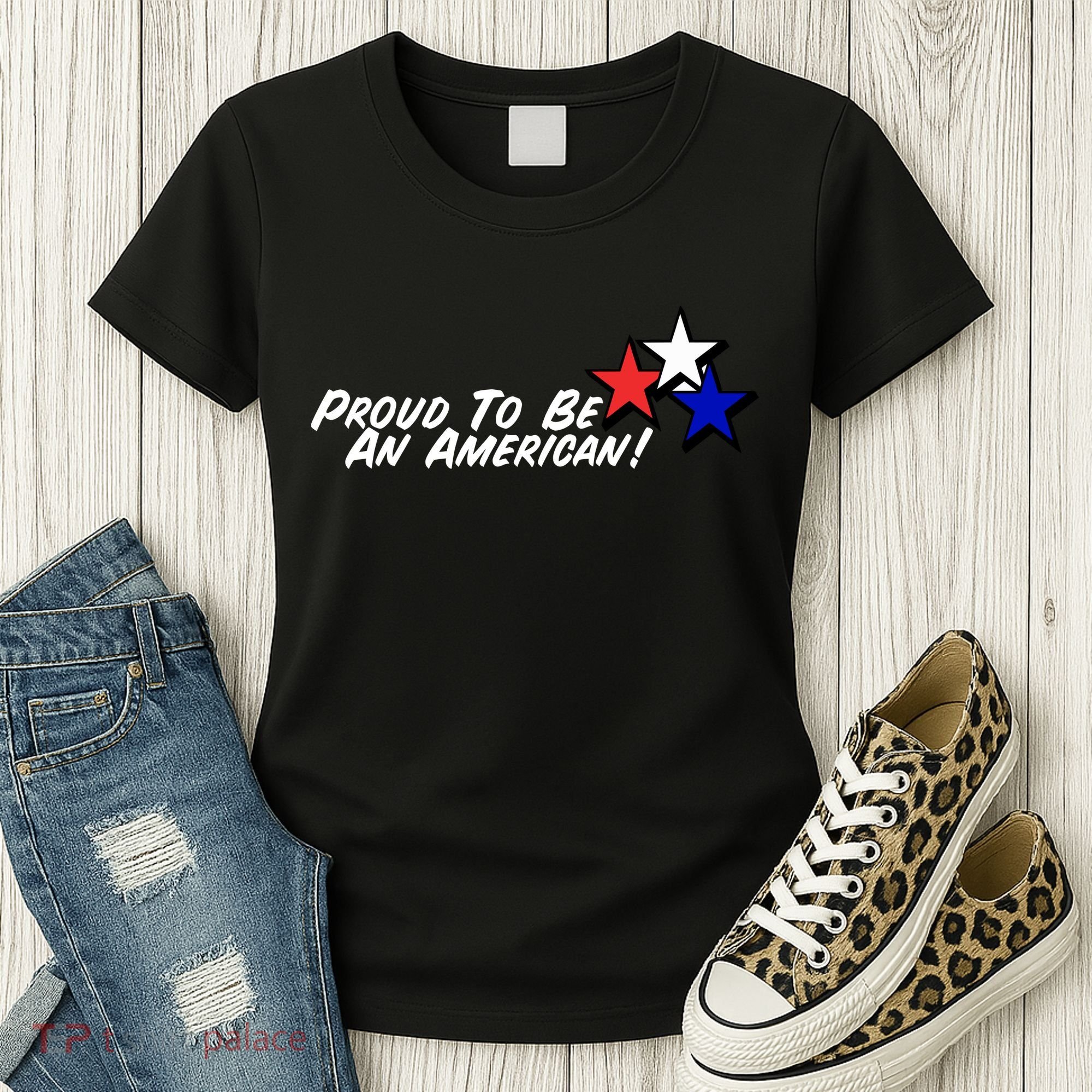 Proud To Be An American! Women's T-Shirt
