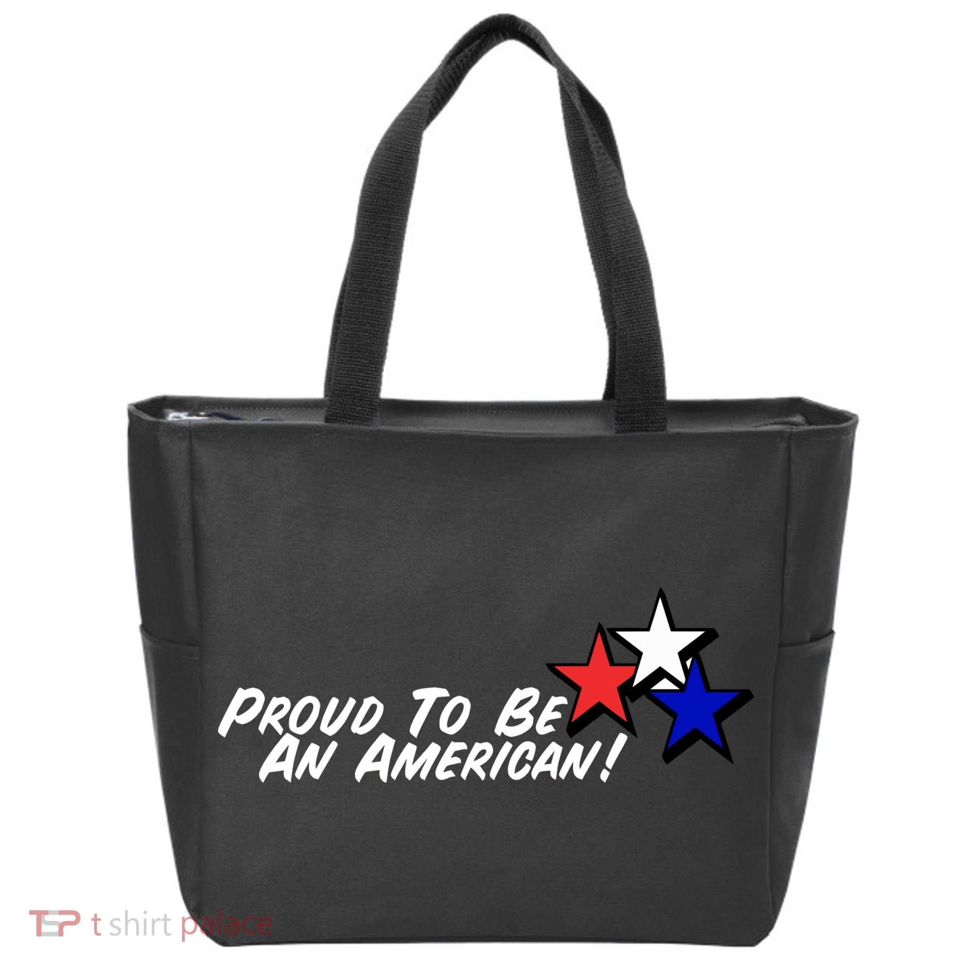 Proud To Be An American! Tote Bag