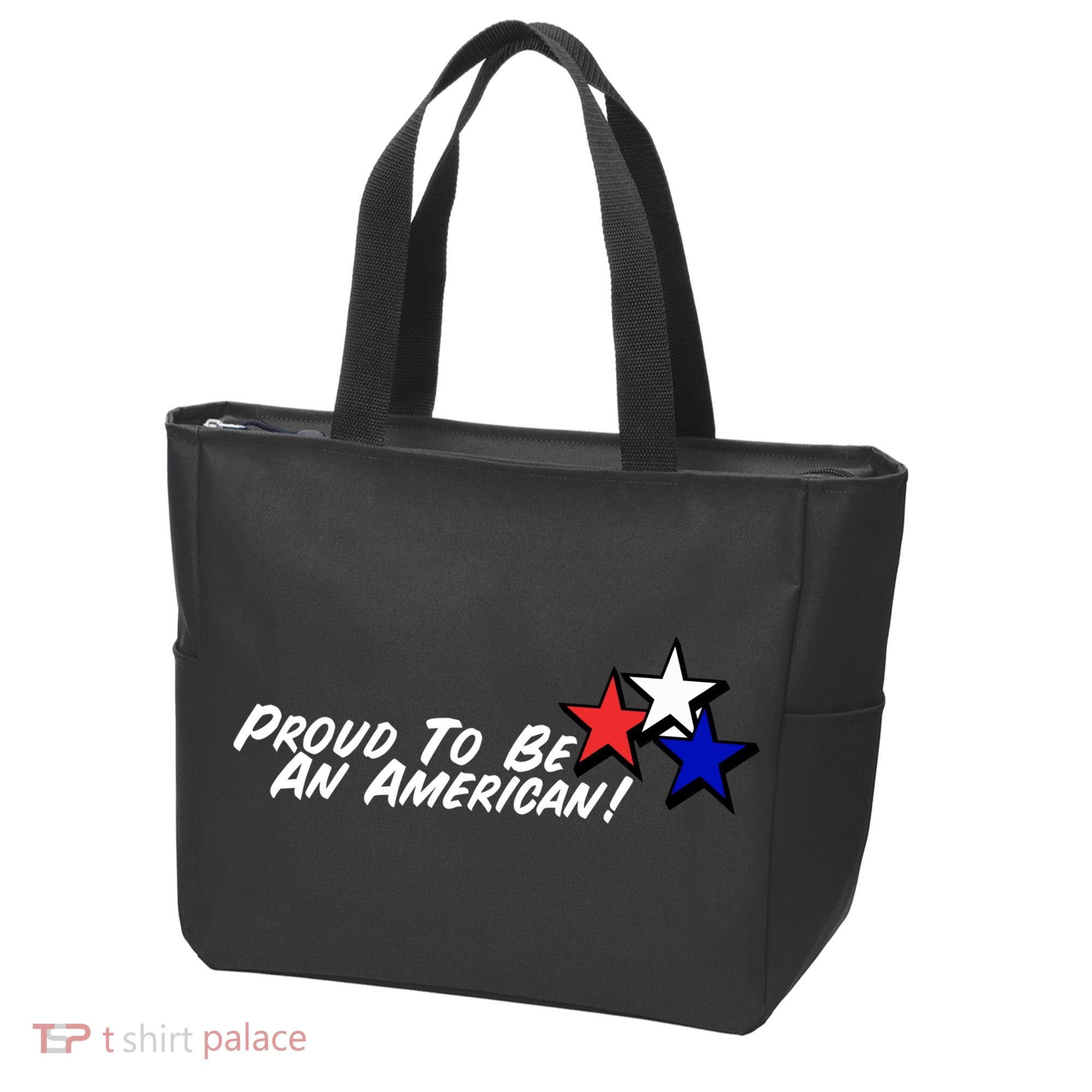 Proud To Be An American! Tote Bag