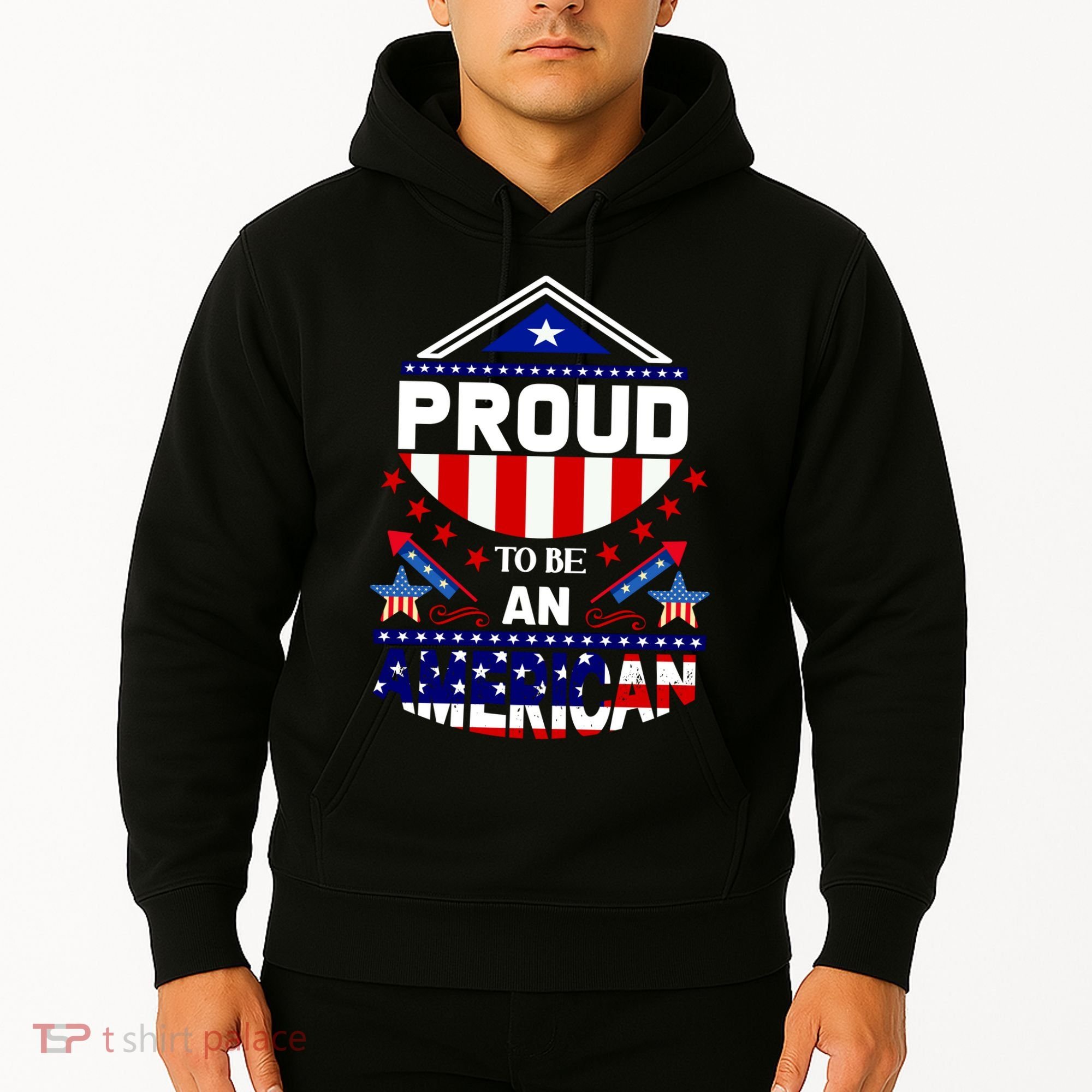 Proud To Be An American Patriotic Hoodie