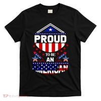 Proud To Be An American Patriotic T-Shirt thumb 0
