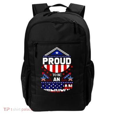 Proud To Be An American Patriotic Backpack