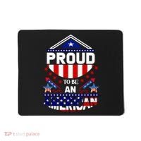Proud To Be An American Patriotic Mousepad thumb 0