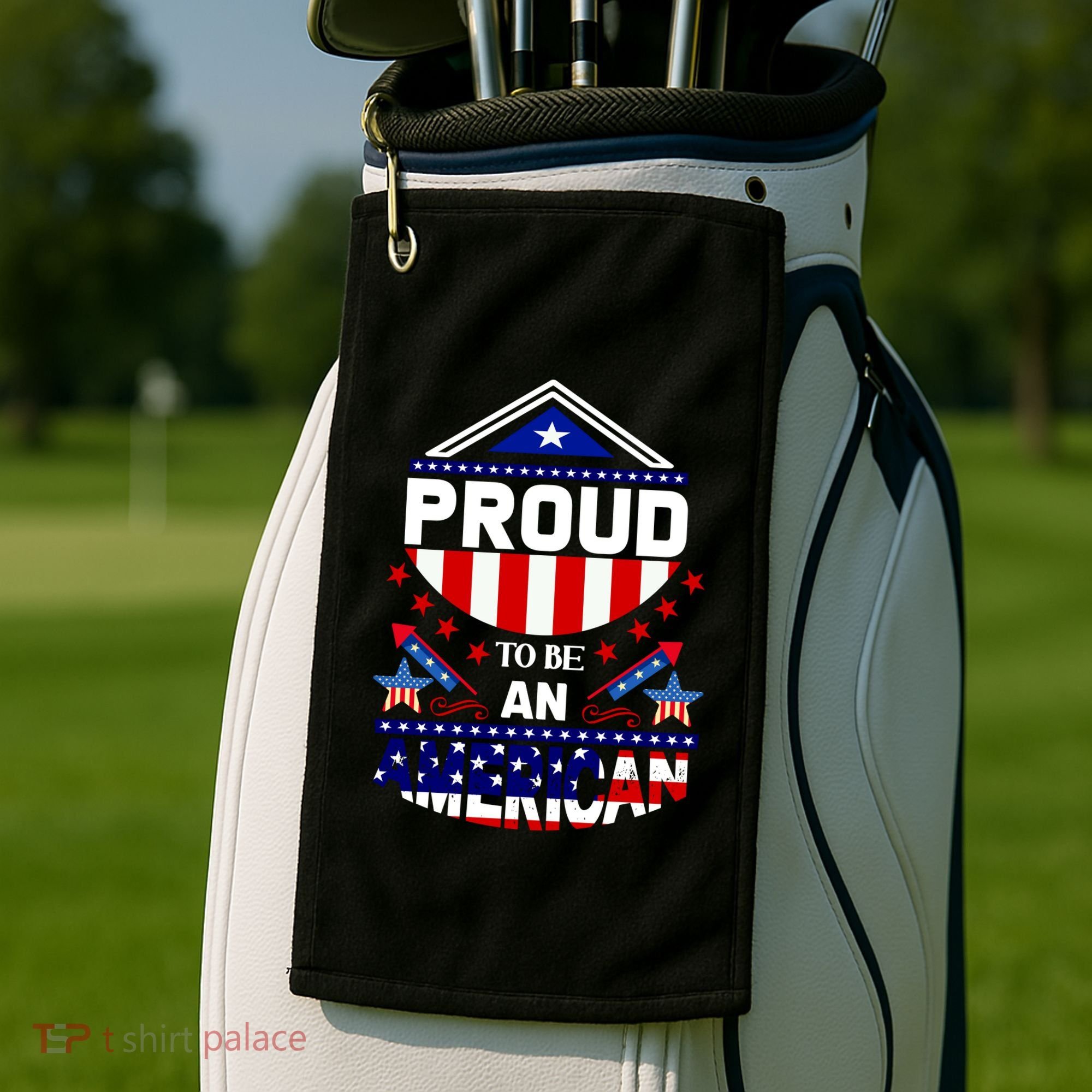 Proud To Be An American Patriotic Golf Towel