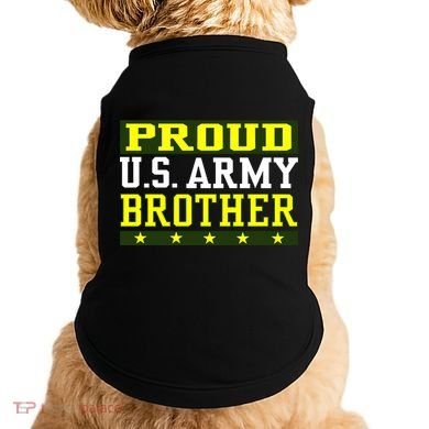 Proud U.S. Army Brother Doggie Tank