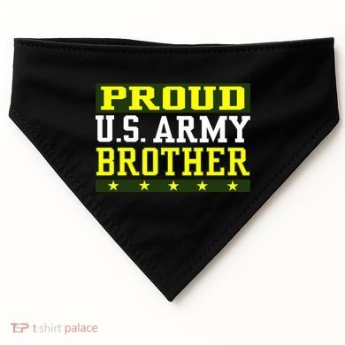 Proud U.S. Army Brother USA-Made Doggie Bandana