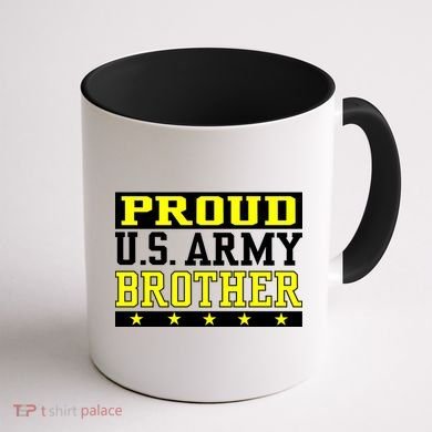 Proud U.S. Army Brother Coffee Mug back