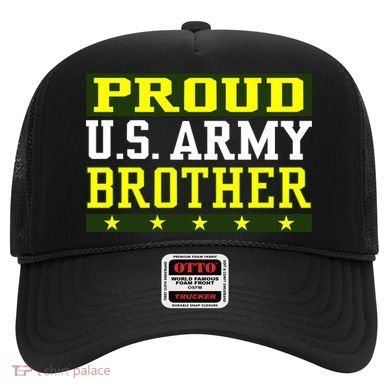 Proud U.S. Army Brother Hat