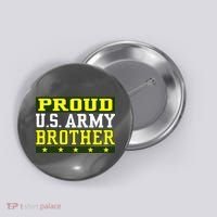 Proud U.S. Army Brother Button thumb 0