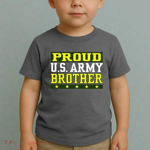 Proud U.S. Army Brother Toddler T-Shirt