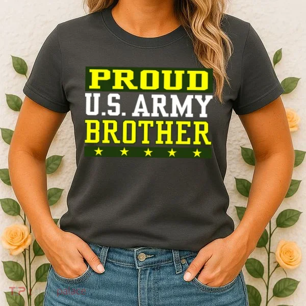 Proud U.S. Army Brother Women's T-Shirt
