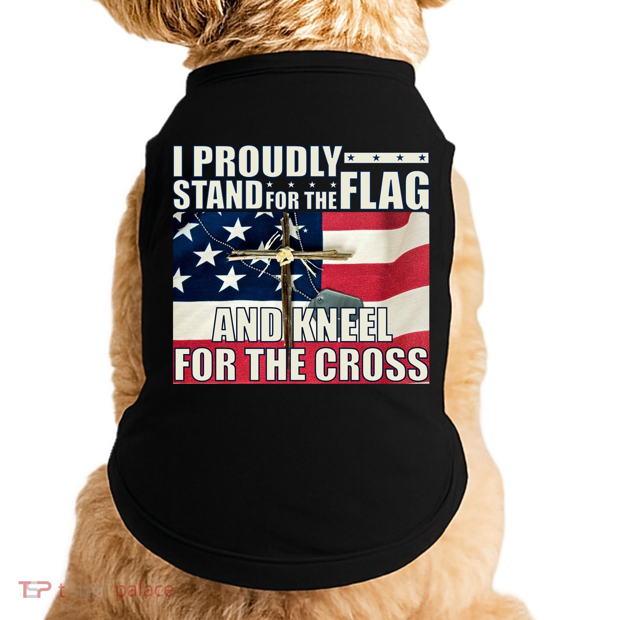 Proudly Stand For The Flag And Kneel For The Cross Doggie Tank